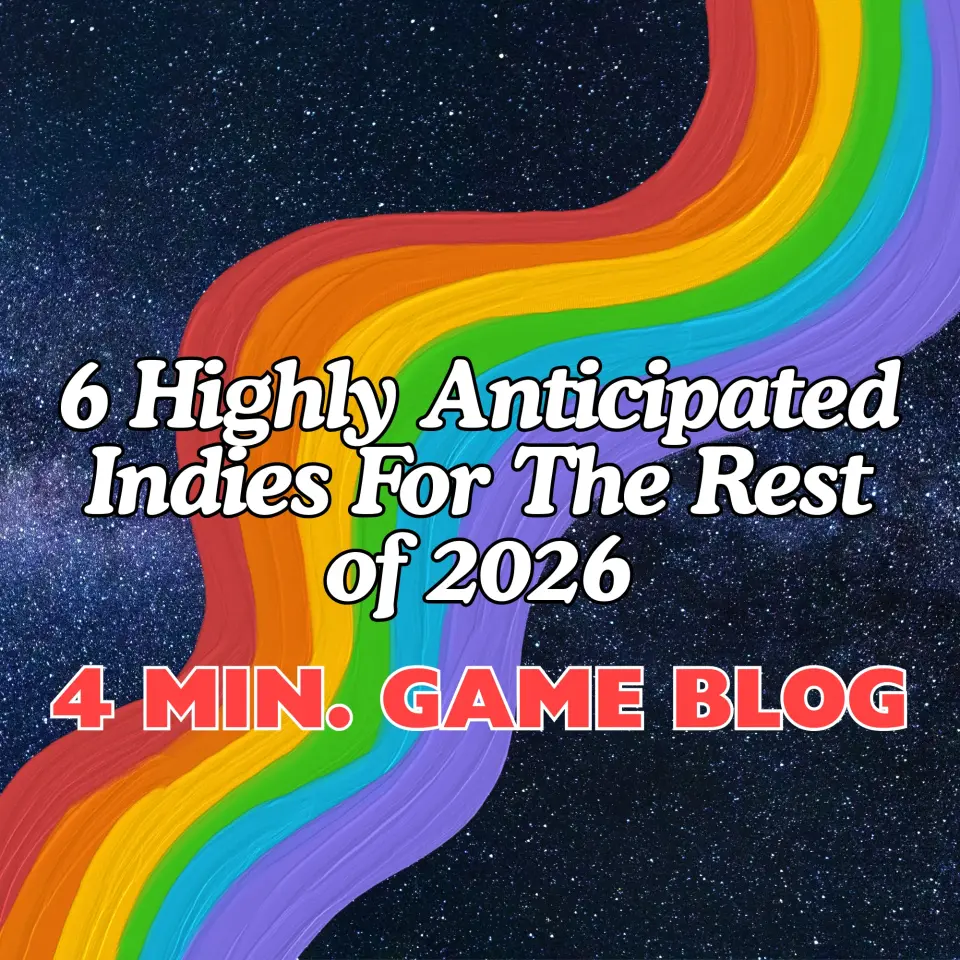 #4 | Video Games - The 2026 Release Window cover