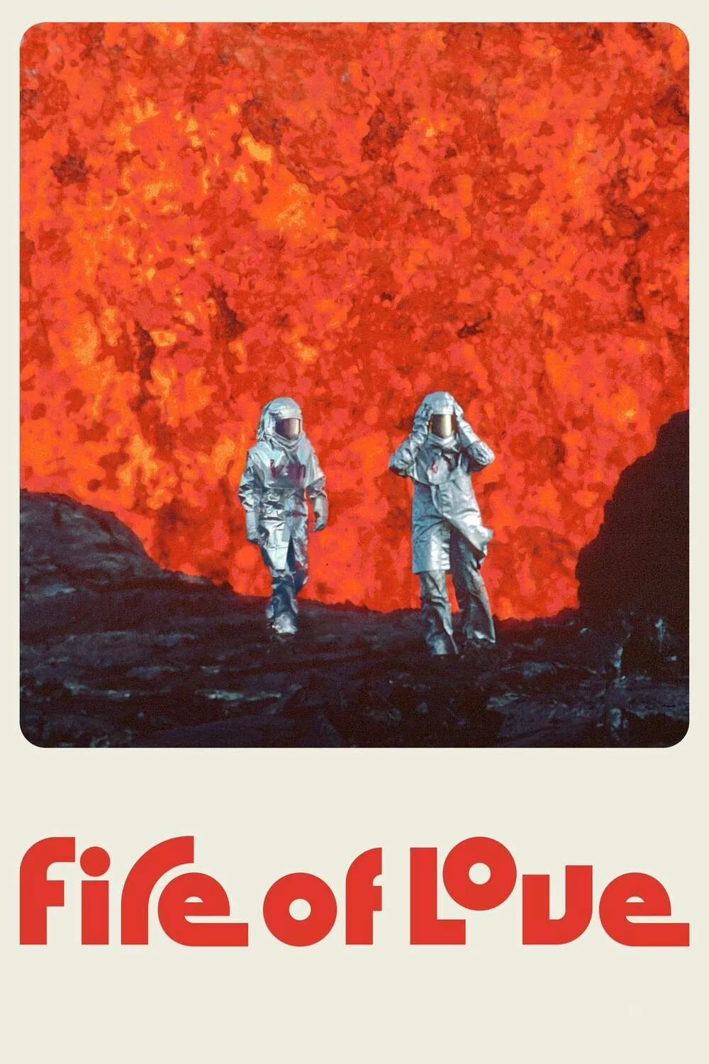 Poster for Fire of Love (2022) directed by Sara Dosa