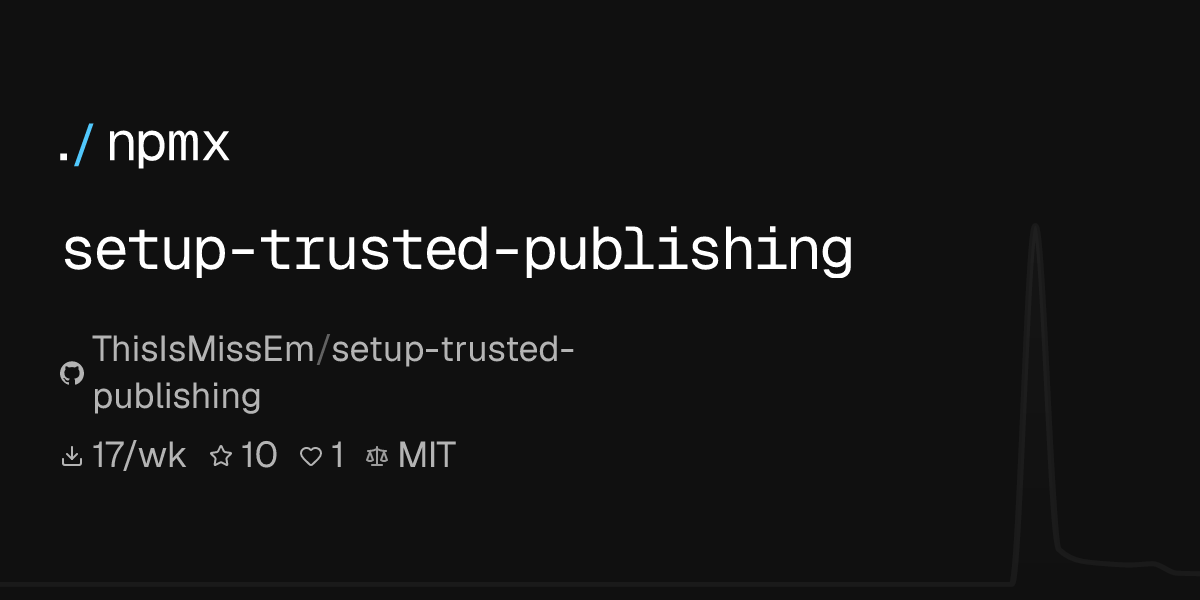 setup-trusted-publishing - npmx