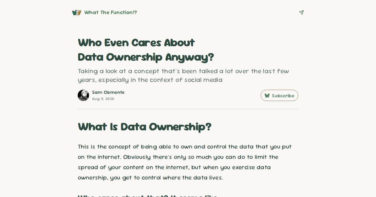 Who Even Cares About Data Ownership Anyway? - What The Function!?