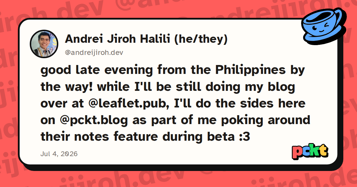 Andrei Jiroh Halili (he/they) on pckt