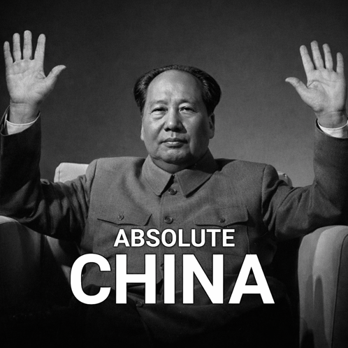 black and white image of Mao Zedong holds up hands with the text ‘absolute china’.