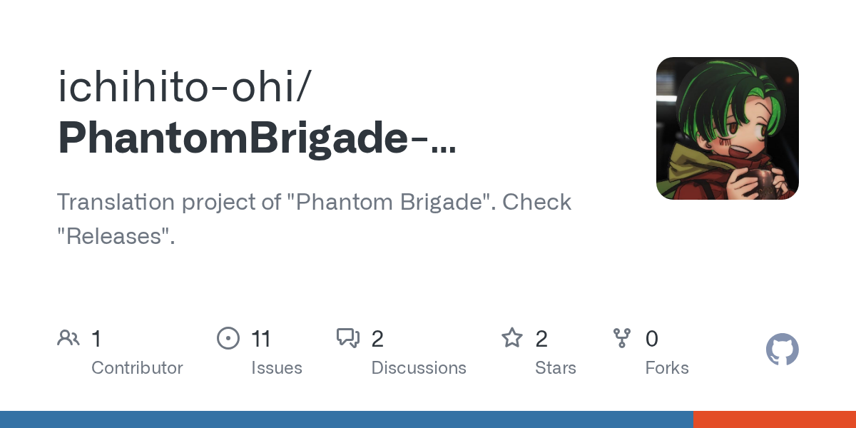GitHub - ichihito-ohi/PhantomBrigade-Translation: Translation project of "Phantom Brigade". Check "Releases".